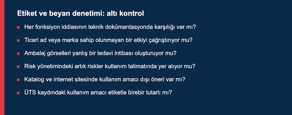 Etiket ve beyan denetiminde altı kontrol listesi — ÜTS kayıt danışmanlığı