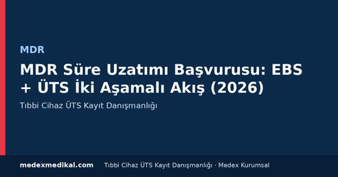 EBS ve ÜTS İki Aşamalı Başvuru — (AB) 2023/607 kapsamındaki süre uzatımı, önce EBS sonra ÜTS üzerinden olmak üzere iki aşamada yürütülür.