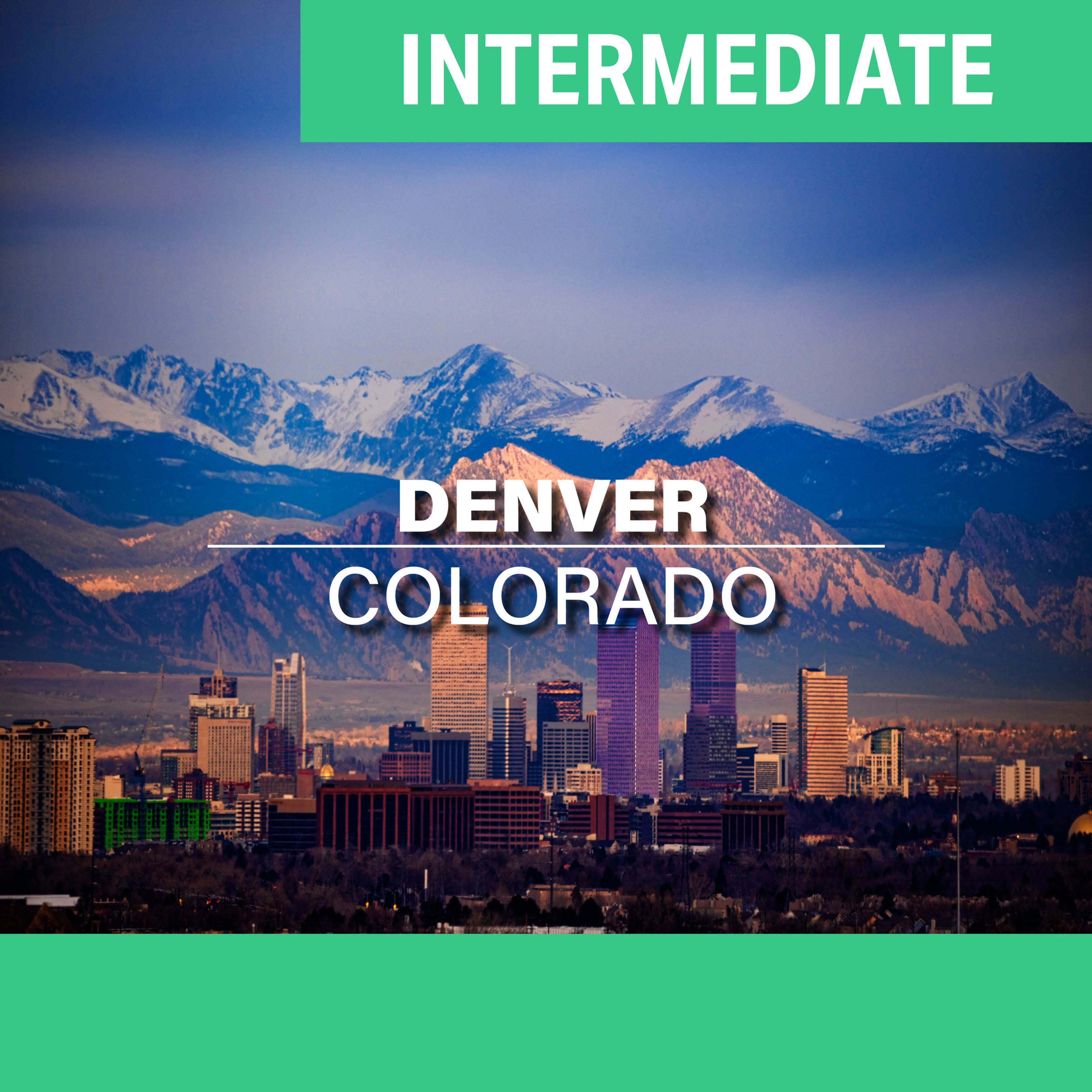May 14-15, 2027 Denver Metro, CO (Intermediate 3.0 to 3.6)