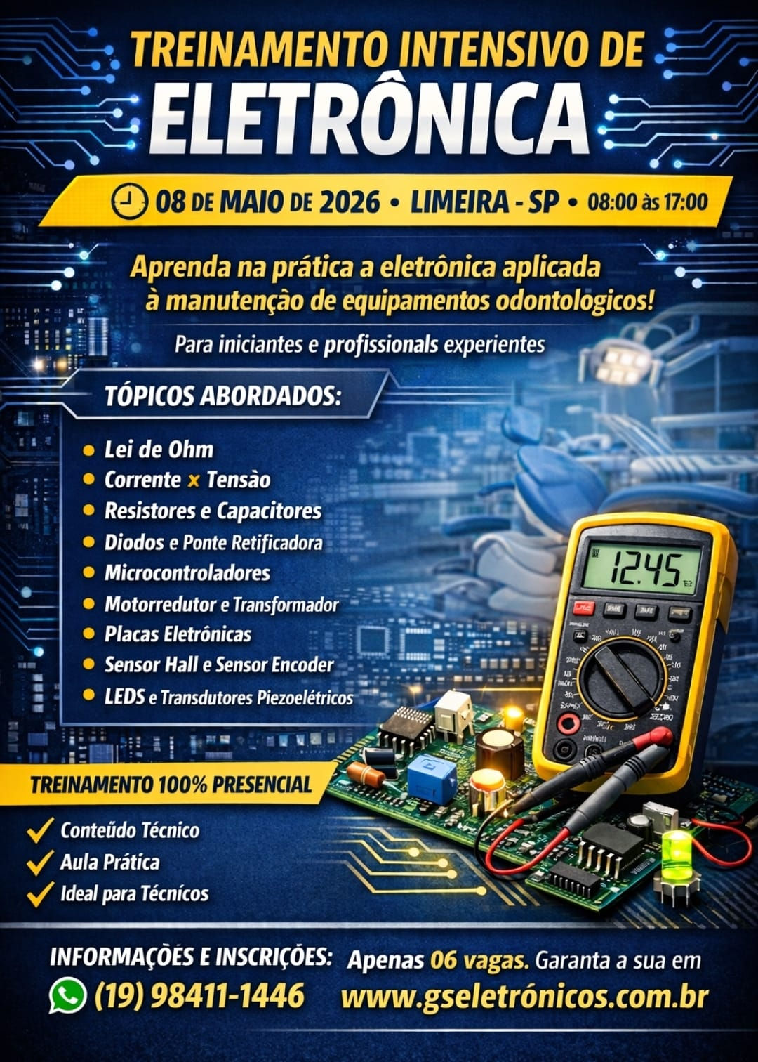 TREINAMENTO PRESENCIAL EM ELETRÔNICA PARA EQUIPAMENTOS ODONTOLÓGICOS