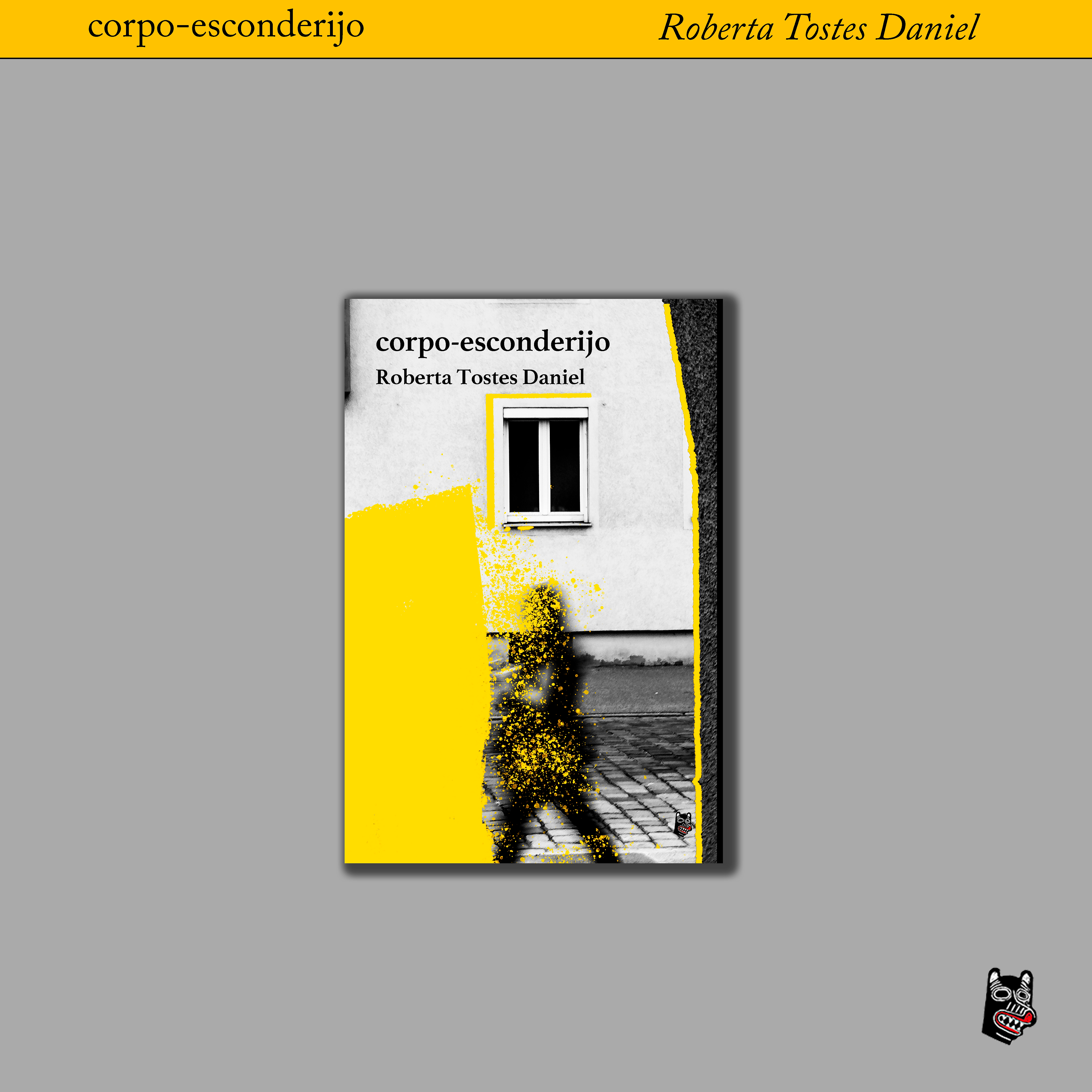 corpo-esconderijo, de Roberta Tostes Daniel