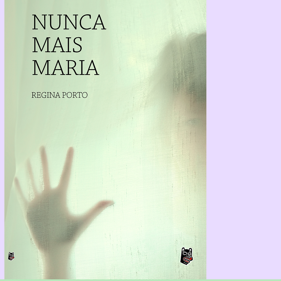 Miniatura: Nunca mais Maria!, de Regina Porto