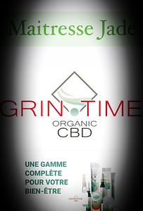 Grin Time produits Maitresse JADE