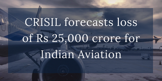 CRISIL forecasts loss of Rs 25,000 crore for Indian Aviation