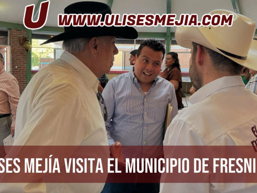 ULISES MEJÍA VISITA FRESNILLO