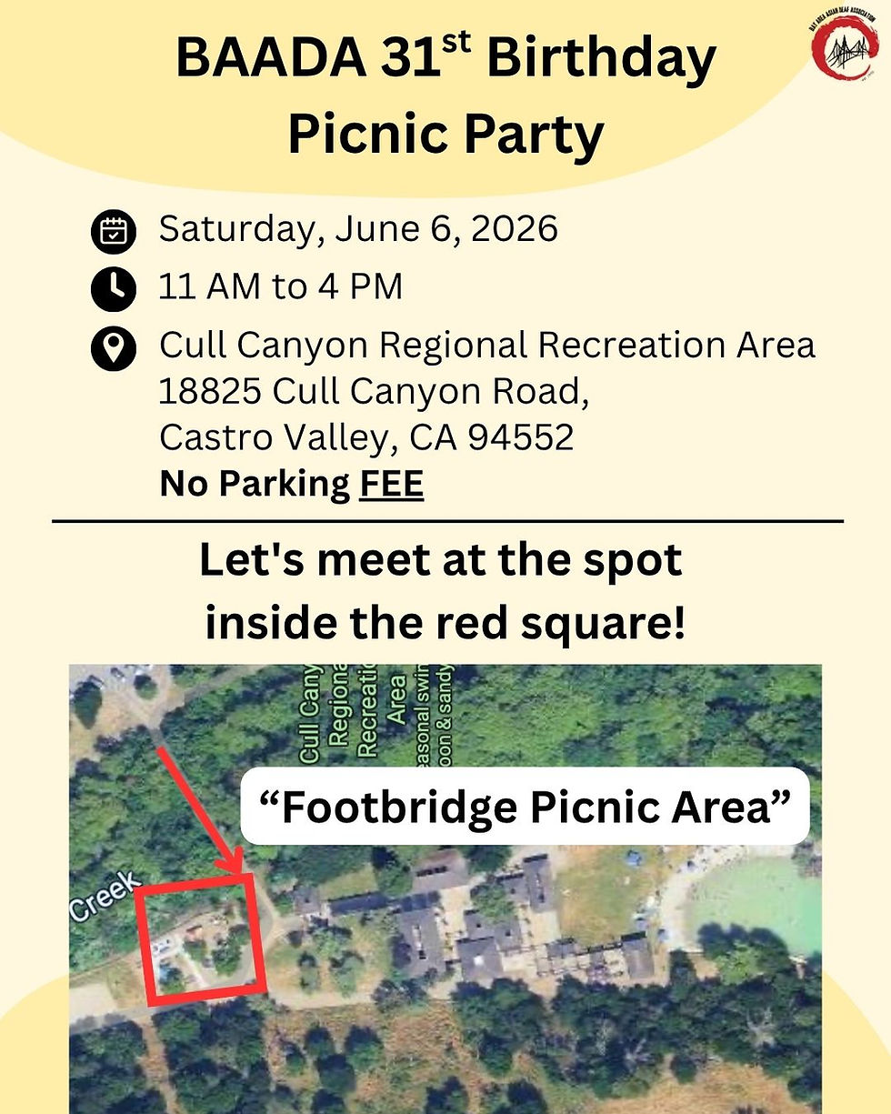 “BAADA 31st Birthday Picnic Party”
“Saturday, June 6, 2026
11 AM to 4 PM
Cull Canyon Regional Recreation Area
18825 Cull Canyon Road,
Castro Valley, CA 94552
No Parking FEE”
“Let’s meet at the spot inside the red square!”
An image shows a map on Cull Cayayon, the red square spot where we will meet up. Spot located on the near left side of map.
“Footbridge Picnic Area”