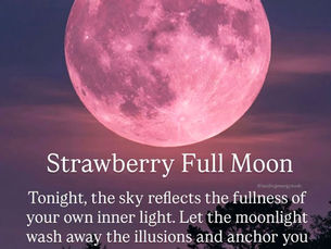 🍓🌕 The Strawberry Full Moon – A Time to Ripen the Heart ❤️