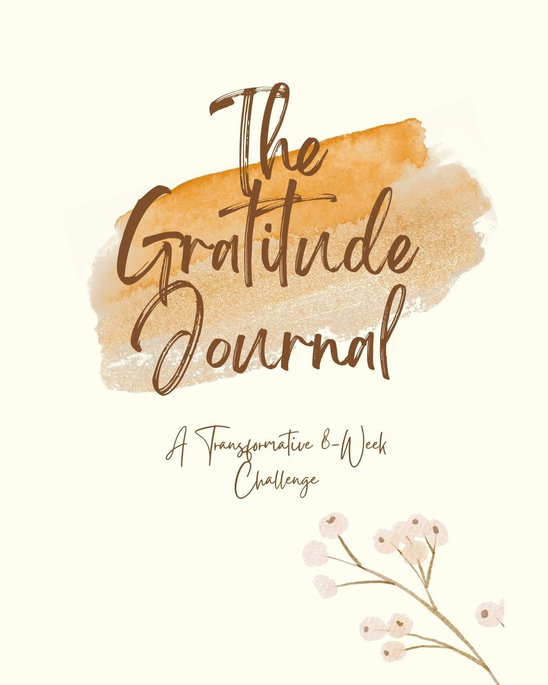 The Gratitude Journal - A Transformative 8-Week Challenge (pre-order)