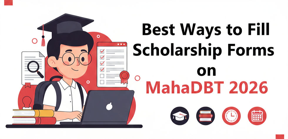 Best Ways to Fill Scholarship Forms on MahaDBT 2026