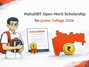 MahaDBT Open Merit Scholarship for Junior College 2026: Eligibility, Amount & How to Apply