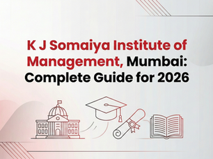 K J Somaiya Institute of Management, Mumbai: Complete Guide for 2026