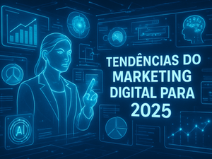 tendências do marketing digital