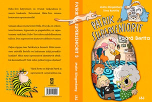 Patrik ja superseniorit 3, Väärä Bertta, S&S 2020. Malin Klingenberg, Tiina Konttila