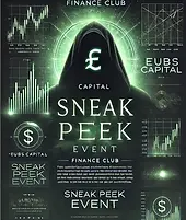 DALL·E 2025-01-30 16.04.08 - A mysterious and exclusive finance club poster for 'EUBS CAPITAL' announcing the 'SNEAK PEEK EVENT'. The poster should have a dark theme with a green .webp