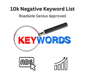 10,000 Negative Keywords for Google Ads service for roadside and towing businesses