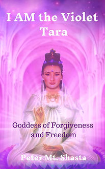 I Am the Violet Tara Goddess of Forgiveness and Freedom cover.jpg