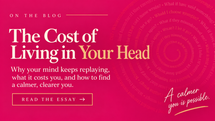 Pink blog graphic for “The Cost of Living in Your Head,” an essay about overthinking, rumination, mental replay, and the hidden cost of thoughts that keep circling.