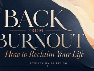 Editorial blog graphic reading “Back From Burnout: How to Reclaim Your Life” in elegant typography against a textured navy, ivory and apricot background.