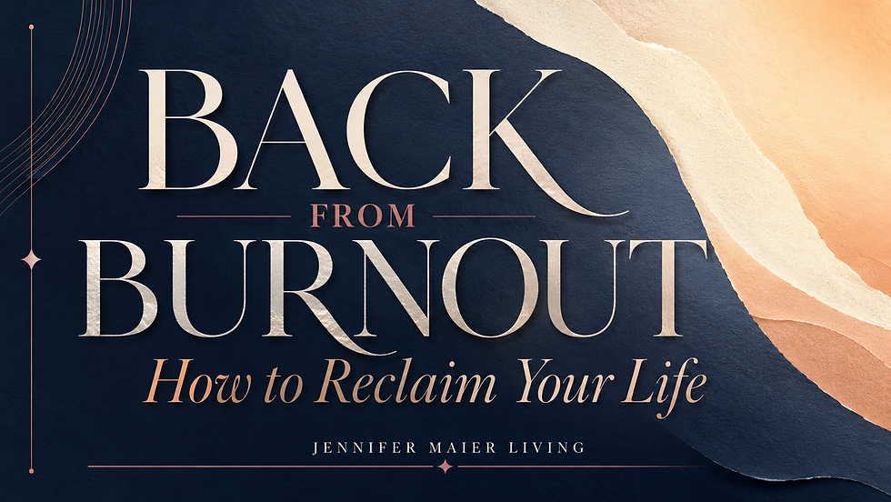 Editorial blog graphic reading “Back From Burnout: How to Reclaim Your Life” in elegant typography against a textured navy, ivory and apricot background.