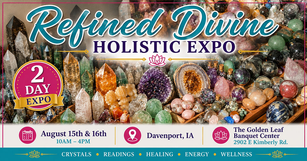 Refined Divine Holistic Expo - Davenport, IA