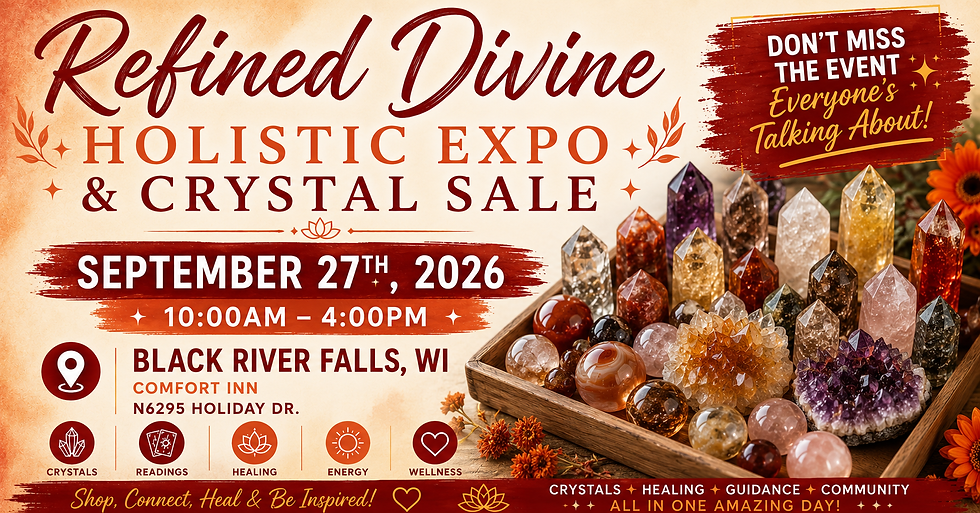 Refined Divine Holistic Expo - Black River Falls, WI