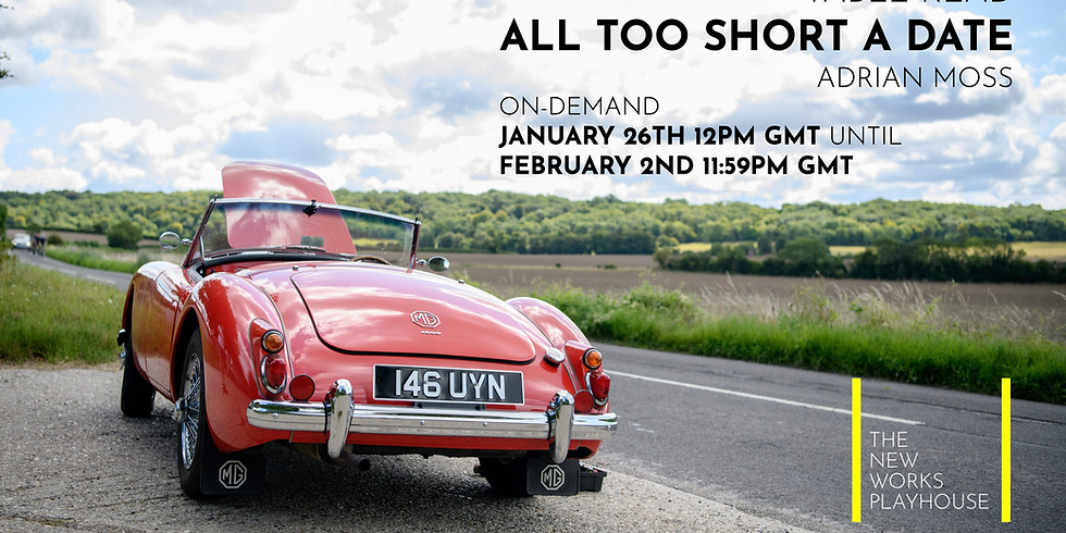 A Table Read Recording: All Too Short A Date by Adrian Moss
