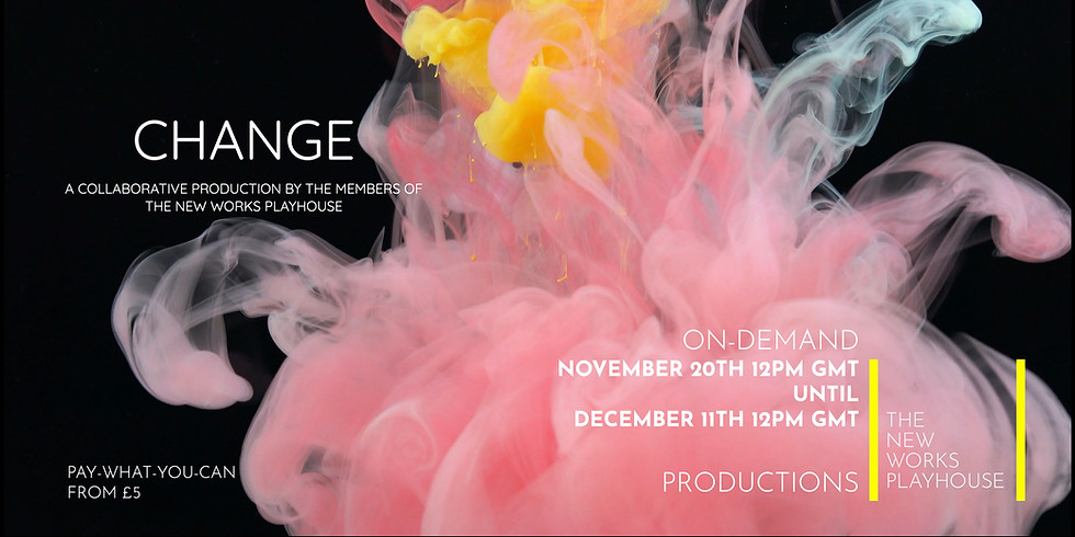 Change (A Collaborative Production)