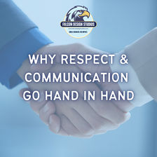 Why Respect & Communication Go Hand in Hand