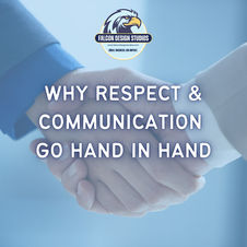 Why Respect & Communication Go Hand in Hand
