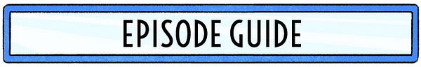 Website Titles - episode guide.png