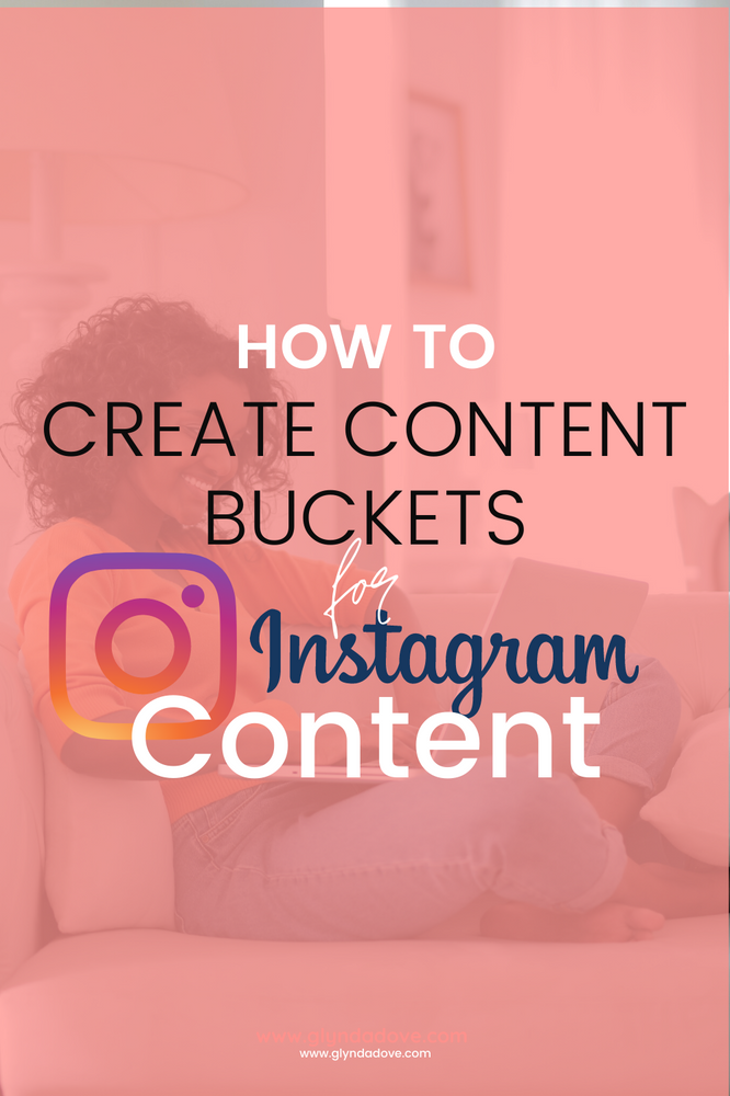 How to Create Content Buckets for Instagram Content