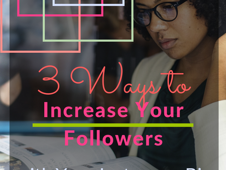 3 Ways to Increase Your Followers with Your Instagram Bio