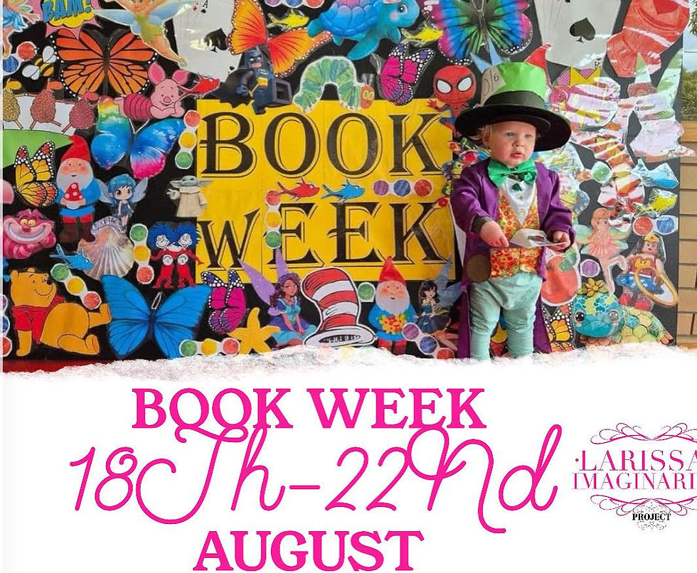 Thursday 10.45am Book week at Larissa's Imaginarium Project