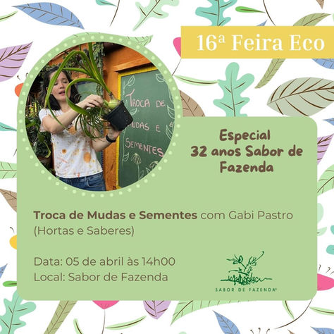 Venha trocar mudas e sementes com a gente