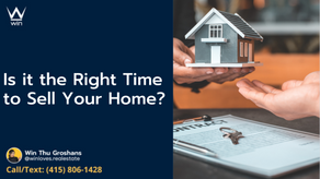 Is It the Right Time to Sell Your Home? 