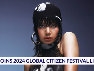 Global Superstar LISA Joins 2024 Global Citizen Festival Lineip