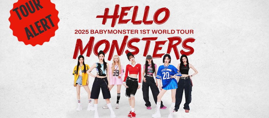 K-pop Girl Group BABYMONSTER Announces New North American Stops on Their HELLO MONSTERS Debut World Tour