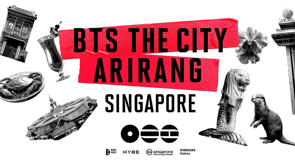 ‘BTS THE CITY ARIRANG’ MAKES SOUTHEAST ASIAN DEBUT ACROSS SINGAPORE WITH MONTH-LONG EXPERIENCE