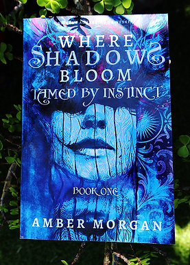 Where Shadows Bloom: Tamed by Instinct