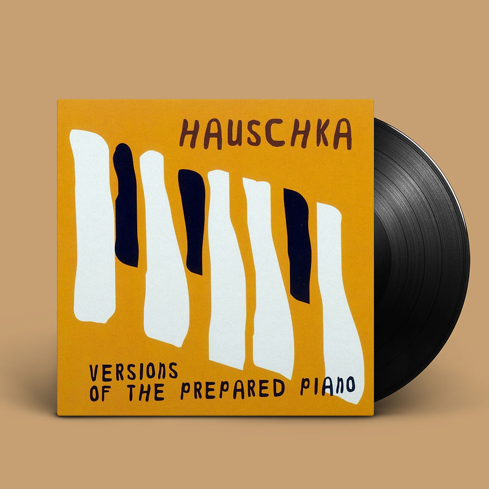 Hauschka - Versions Of The Prepared Piano
