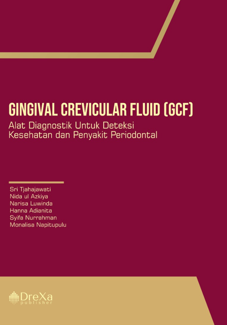 Gingival Crevicular Fluid (GCF) Alat Diagnostik Untuk Deteksi Kesehatan