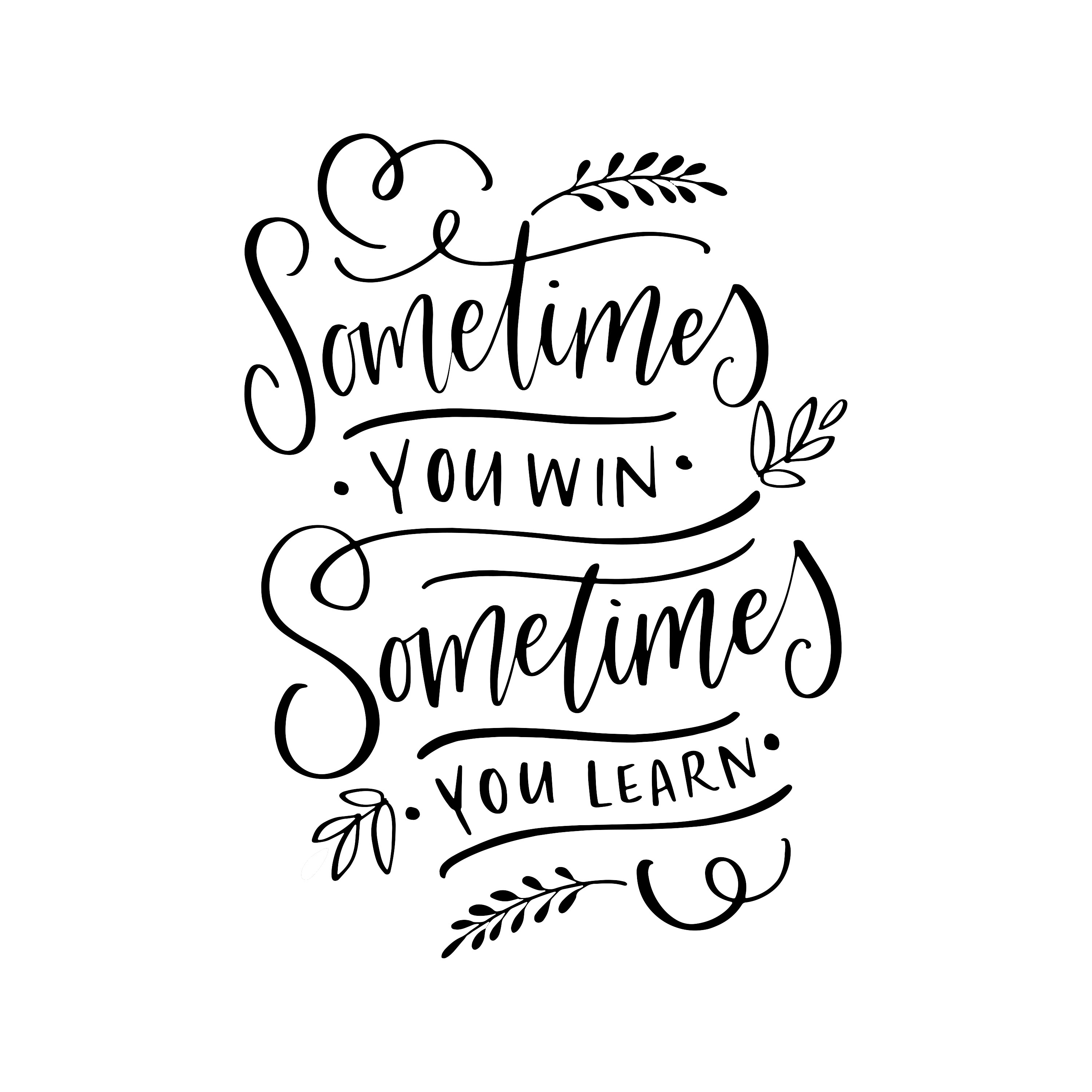 11. Sometimes You Win