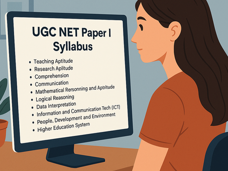 Complete Syllabus of UGC NET Paper I – Latest 2025 Update