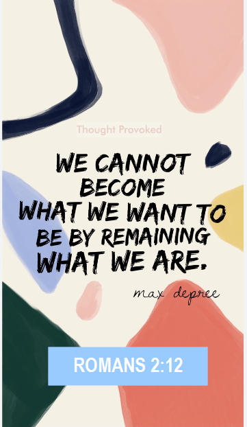 We Cannot Be Come What We Want to Be