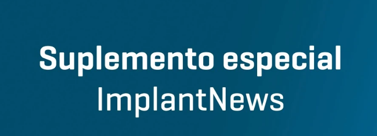 Suplemento especial ImplantNews: como funciona a imunologia periodontal.