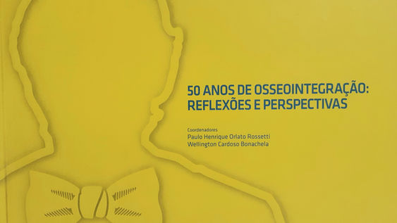 Capa do livro: 50 Anos de Osseointegração: reflexões e perspectivas.