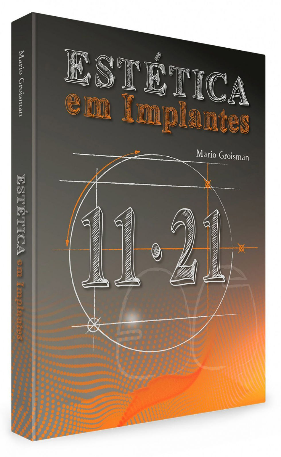 Estética em Implantes. Mario Groisman