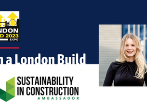 Ambassador for Sustainability in Construction at London Build 2023
