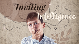 Inviting Intelligence