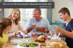 How to Use This Remarkably Influential Parenting Tool